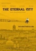 The Eternal City is the best movie in Pablo Gaspari filmography.