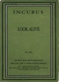 Incubus: Look Alive is the best movie in Mike Einziger filmography.
