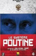 Le systeme Poutine film from Jean-Michel Carre filmography.