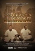 The Dhamma Brothers film from Andrew Kukura filmography.
