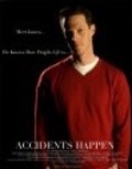 Accidents Happen - movie with David Schroeder.