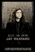 Better Than Something: Jay Reatard is the best movie in Aliks Braun filmography.