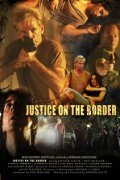Film Justice on the Border.