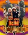Max Hell Frog Warrior - movie with Conrad Brooks.