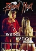 Bound Cargo film from Lloyd A. Simandl filmography.
