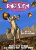 Gone Nutty film from Carlos Saldanha filmography.