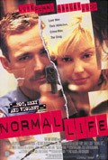 Normal Life - movie with Bruce A. Young.