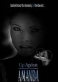 Up Against Amanda is the best movie in Djastin Pristli filmography.