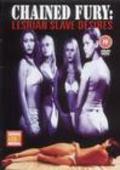 Chained Fury: Lesbian Slave Desires is the best movie in Marcela Hodna filmography.