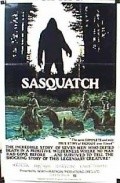 Film Sasquatch, the Legend of Bigfoot.