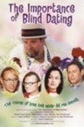 The Importance of Blind Dating - movie with Stephen Tobolowsky.