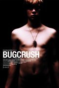 Bugcrush film from Carter Smith filmography.
