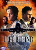 Left Behind - movie with Brad Johnson.