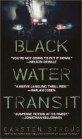 Black Water Transit film from Tony Kaye filmography.