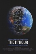 The 11th Hour film from Leyla Konners Petersen filmography.