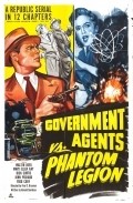 Government Agents vs Phantom Legion is the best movie in Mauritz Hugo filmography.