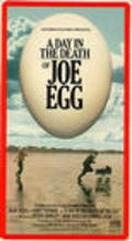 Film A Day in the Death of Joe Egg.