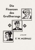 Die Finanzen des Gro?herzogs film from F.W. Murnau filmography.