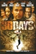 30 Days - movie with Hill Harper.
