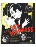 Film Sex Madness.