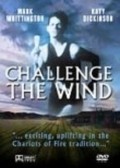 Challenge the Wind film from Bill Blackburn filmography.