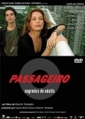 O Passageiro - Segredos de Adulto is the best movie in Tessy Callado filmography.