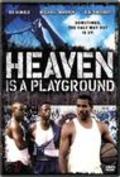 Heaven Is a Playground - movie with Cylk Cozart.