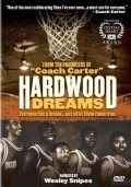 Hardwood Dreams - movie with Wesley Snipes.