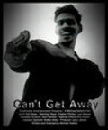 Can't Get Away film from Michael Sellers filmography.