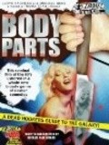 Body Parts is the best movie in Djonni Gidkomb filmography.