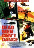 Dead Men Can't Dance film from Hyubert S. De La Buillere filmography.