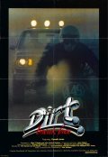 Dirt is the best movie in Mickey Thompson filmography.