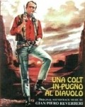 Una colt in pugno al diavolo - movie with Artemio Antonini.