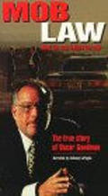 Mob Law: A Film Portrait of Oscar Goodman is the best movie in William L. Cassidy filmography.