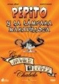 Pepito y la lampara maravillosa - movie with Eduardo MacGregor.
