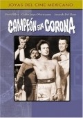 Campeon sin corona - movie with David Silva.