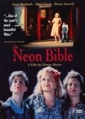 The Neon Bible film from Terens Devis filmography.