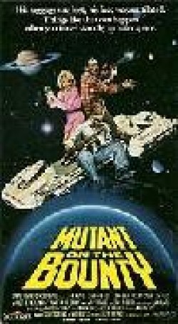 Mutant on the Bounty - movie with John Furey.