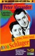 Liebe, Tanz und 1000 Schlager - movie with Peter Alexander.