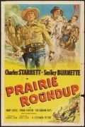 Prairie Roundup - movie with Charles Starrett.