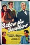 Below the Deadline - movie with Bruce Edwards.
