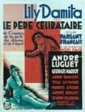 Le pere celibataire - movie with Andre Luguet.