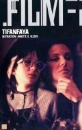 Tifanfaya is the best movie in Birthe Backhausen filmography.