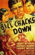 Bill Cracks Down - movie with Pierre Watkin.