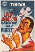 ?Ay amor... como me has puesto! - movie with Jose Rene Ruiz.