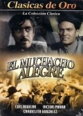 El muchacho alegre - movie with Jorge Arriaga.