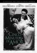 Cinco minutos de amor film from Alfonso Patino Gomez filmography.