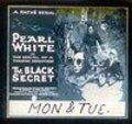The Black Secret - movie with Pearl White.