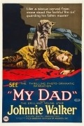 My Dad - movie with Rin Tin Tin.
