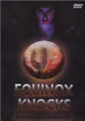 Equinox Knocks is the best movie in Guilford Adams filmography.